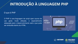 INTRODUÇÃO À LINGUAGEM PHP
O PHP é uma linguagem de script open source de
uso geral, muito utilizada, e especialmente
adequada para o desenvolvimento web e que pode
ser embutida dentro do HTML.
O que é PHP
 