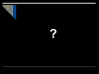 ?  
