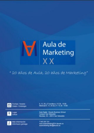 XX Aula de Marketing en la Universidad de Deusto de Donostia Marzo 2014