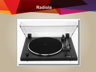 Radiola
 