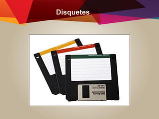 Disquetes
 