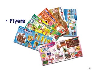 • Flyers




           41
 