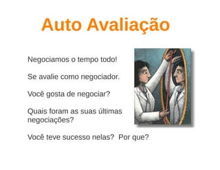 Aula de Negociação - 8h