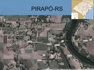 PIRAPÓ-RS
 