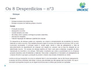Os 8 Desperdícios –nº3  