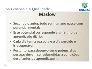 As Pessoas e a Qualidade  