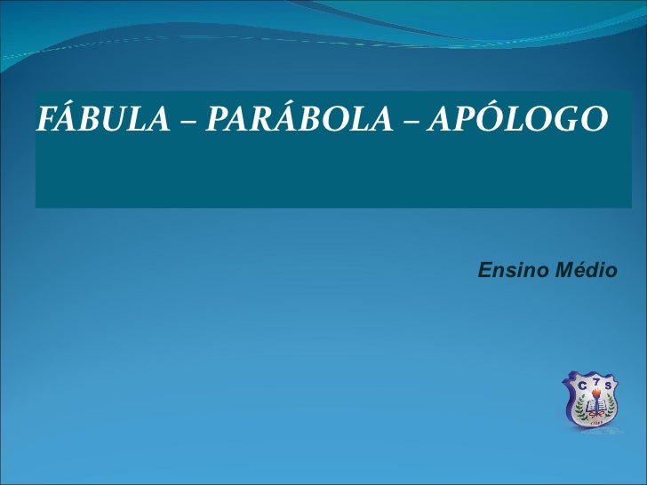 Redação: Fábula, Parábola e Apólogo
