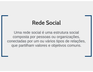 Aula de rede sociais - 8h