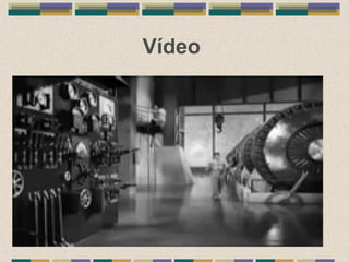 Vídeo
 
