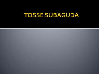 TOSSE SUBAGUDA