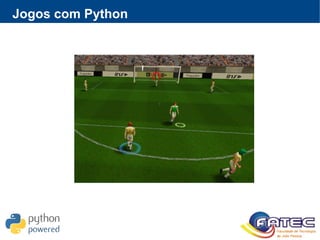Jogos com Python
 