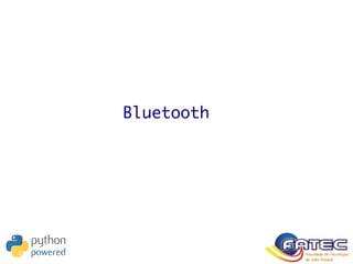 Bluetooth
 
