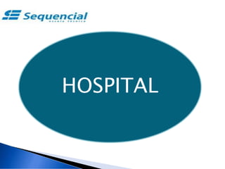HOSPITAL