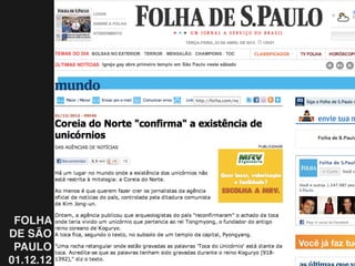 FOLHA 
DE SÃO 
PAULO 
01.12.12 
 