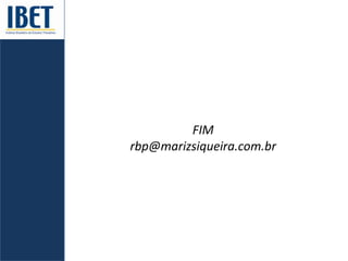 FIM
rbp@marizsiqueira.com.br
 