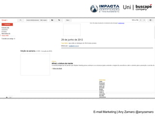 E-mail Marketing | Any Zamaro @anyzamaro
 