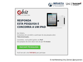 E-mail Marketing | Any Zamaro @anyzamaro
 