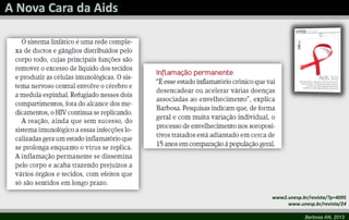 Barbosa AN, 2013
www2.unesp.br/revista/?p=4095
www.unesp.br/revista/24
 
