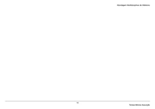 Abordagem Multidisciplinar de Atletismo




14
                   Teresa Mónica Assunção
 