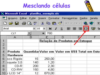 Mesclando células

22

 