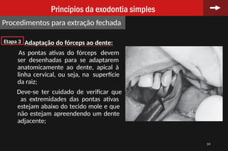 aula exodontias versão anterior e final para aulanal | PPTX