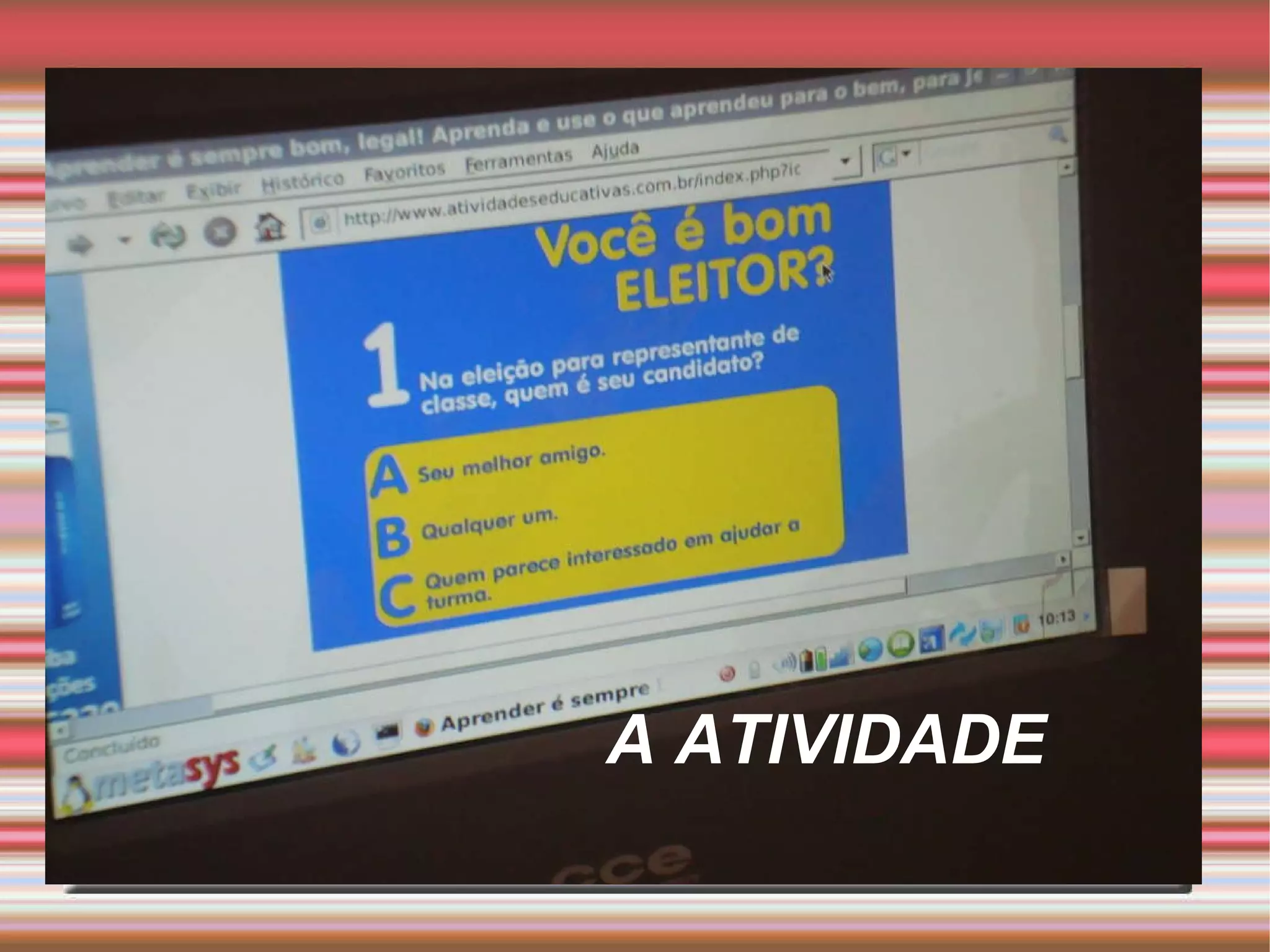 A ATIVIDADE 