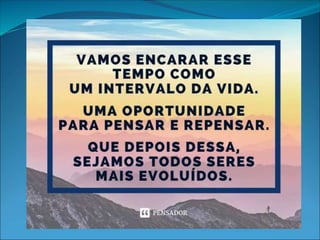 TEMPOS DIFÍCEIS NESSA PANDEMIA