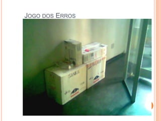 JOGO DOS ERROS
 