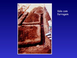 Vala com
ferragem
 