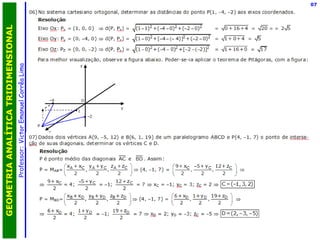 Professor:  Victor Emanuel Corrêa Lima GEOMETRIA ANALÍTICA TRIDIMENSIONAL 07 