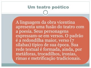Um teatro poético
 