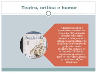 Teatro, crítica e humor
 