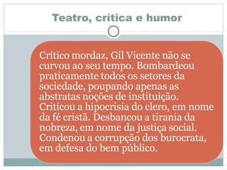 Teatro, crítica e humor
 