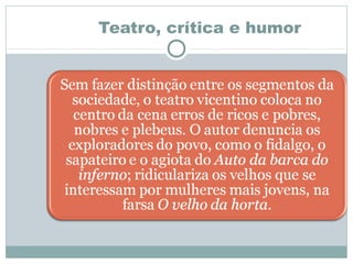 Teatro, crítica e humor
 