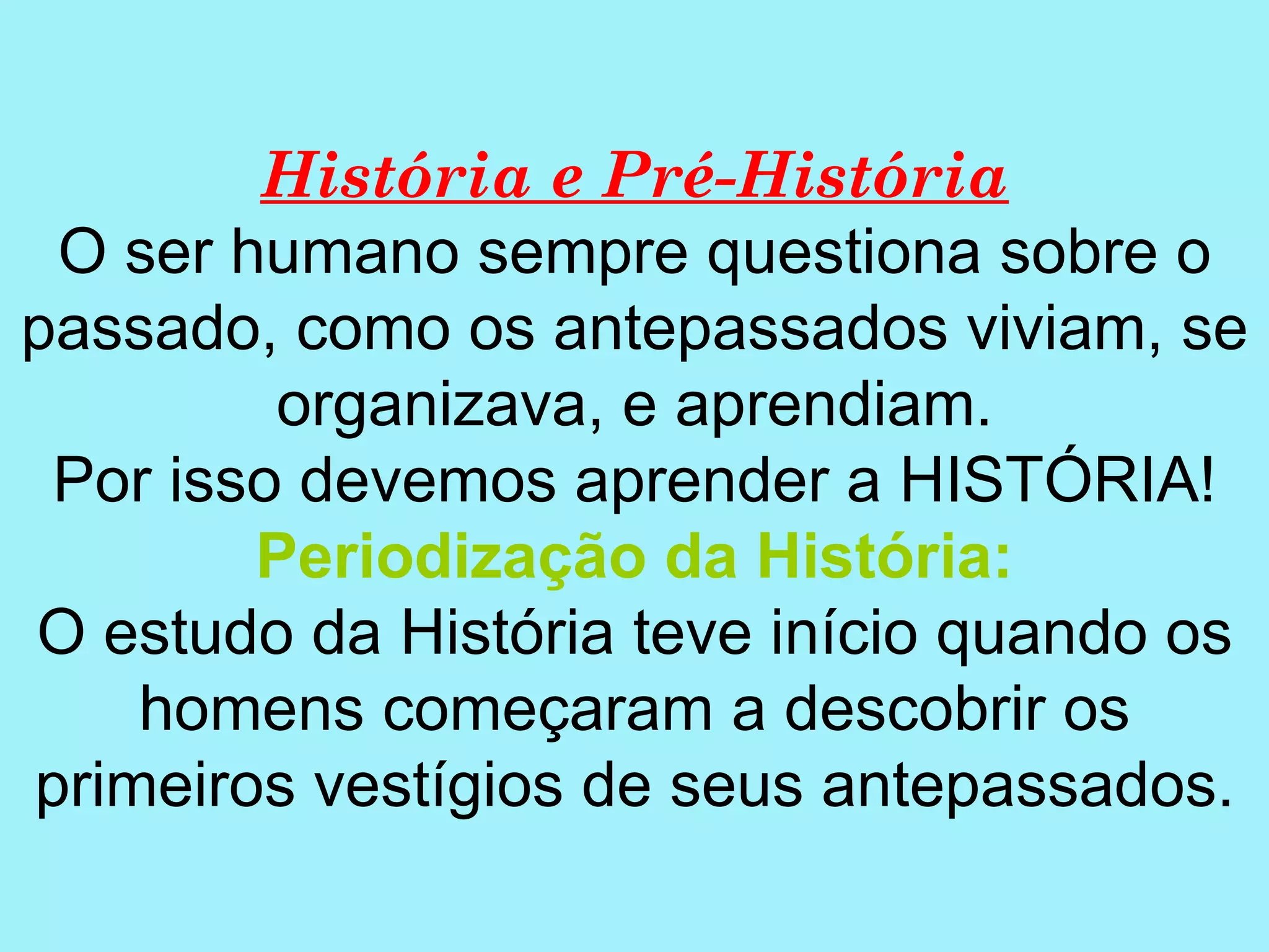 Aula historia da educacao | PPT | Education