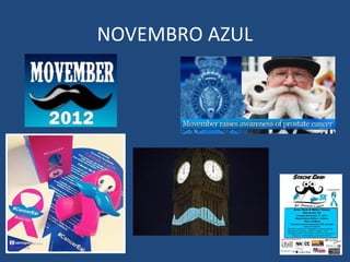 NOVEMBRO AZUL

 