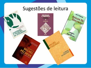 Sugestões de leitura
 