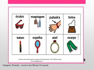 Imagem: Prancha - Acervo da Oficina Vivencial 
9  