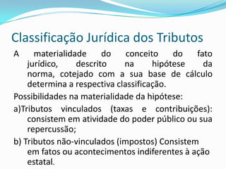 Classificação Jurídica dos Tributos