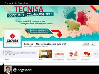 Produção	
  de	
  Conteúdo	
  
 