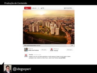 Produção	
  de	
  Conteúdo	
  
 