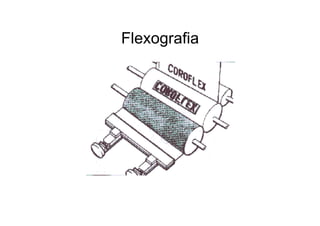 Flexografia
 