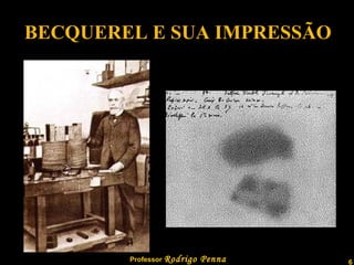 BECQUEREL E SUA IMPRESSÃO 