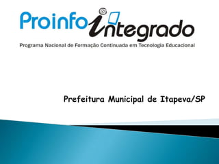 Prefeitura Municipal de Itapeva/SP
 
