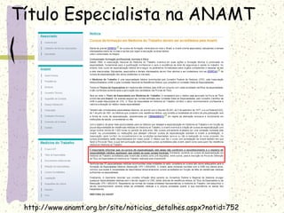 Título Especialista na ANAMT
http://www.anamt.org.br/site/noticias_detalhes.aspx?notid=752
 