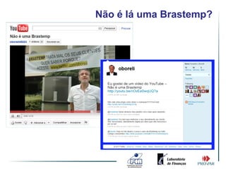 Não é lá uma Brastemp?
 