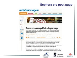 Sephora e o post pago
 