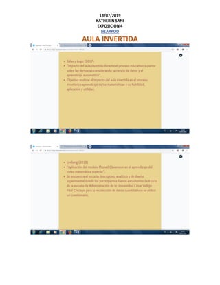 18/07/2019
KATHERIN SANI
EXPOSICION 4
NEARPOD
AULA INVERTIDA
 