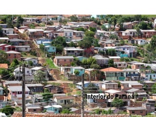 Interior do Paraná
 