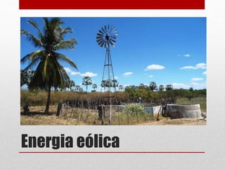 Energia eólica
 